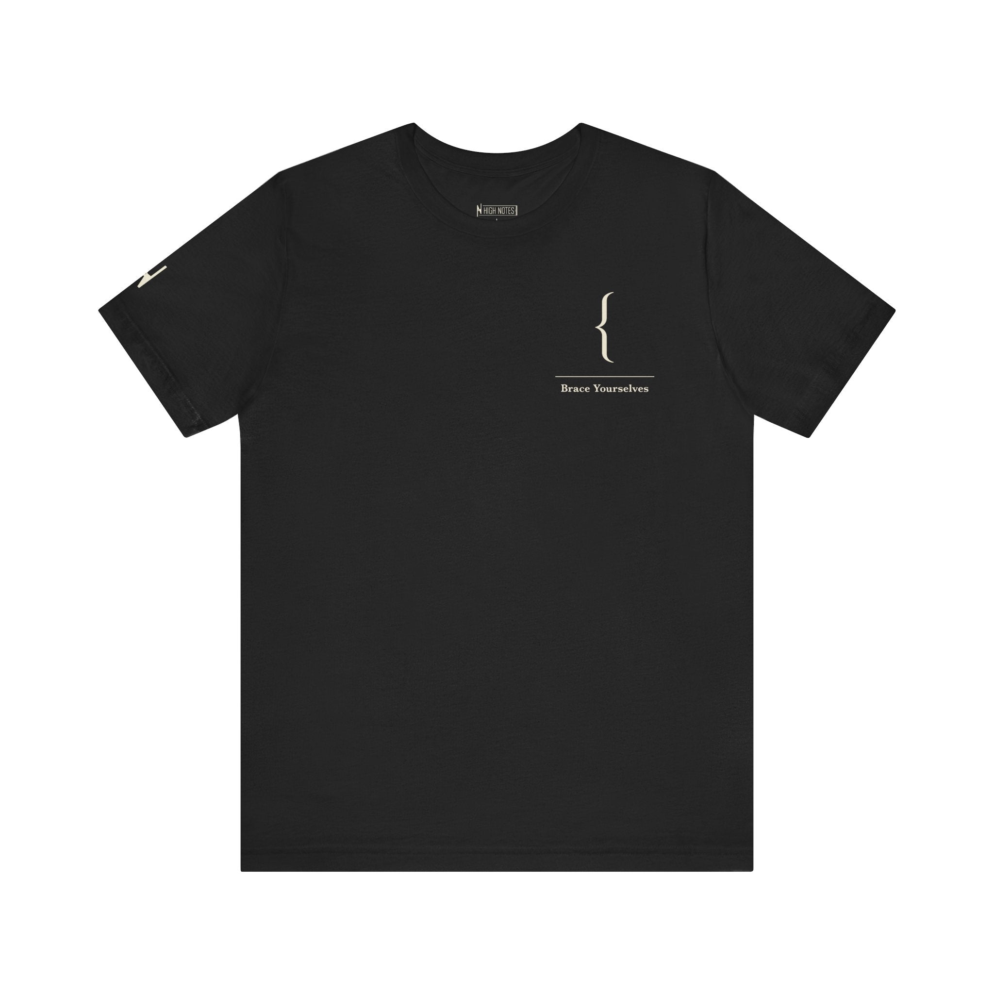 HighNotes Brace Yourself Tee HighNotes Brands Apparel